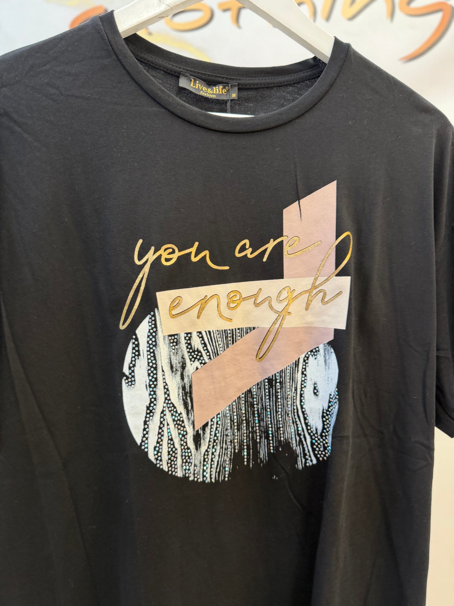 YOU ARE ENOUGH T-SHIRT