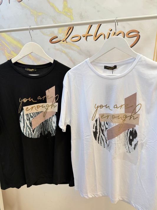 YOU ARE ENOUGH T-SHIRT